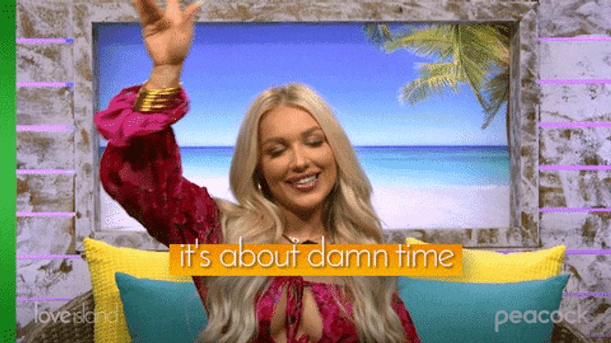 Song About Love Its About Damn Time GIF