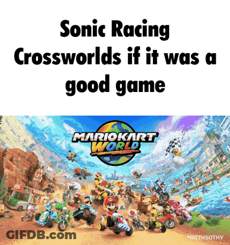 Sonic Racing Crosswords If It Was A Good Game Mario Kart World GIF