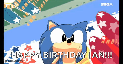 Sonic The Hedgehog Happy Birthday Ian GIF