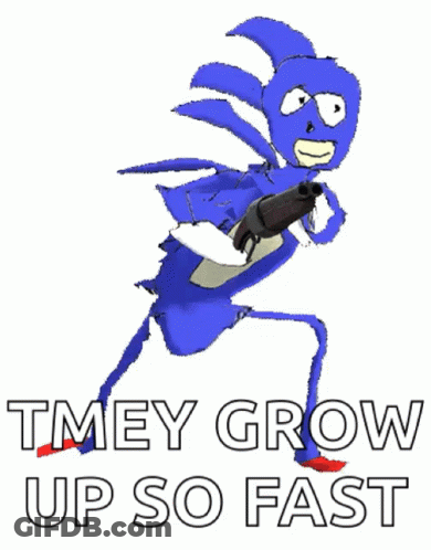 Sonic The Hedgehog Holding Gun Saying They Grow Up So Fast GIF