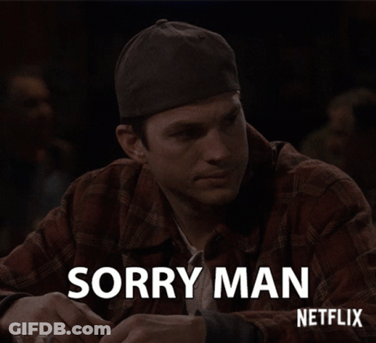 Sorry Man Im Not A Smart Man GIF
