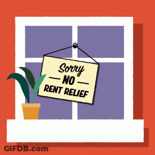 Sorry No Rent Relief Sign GIF