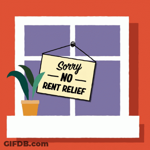 Sorry No Rent Relief GIF