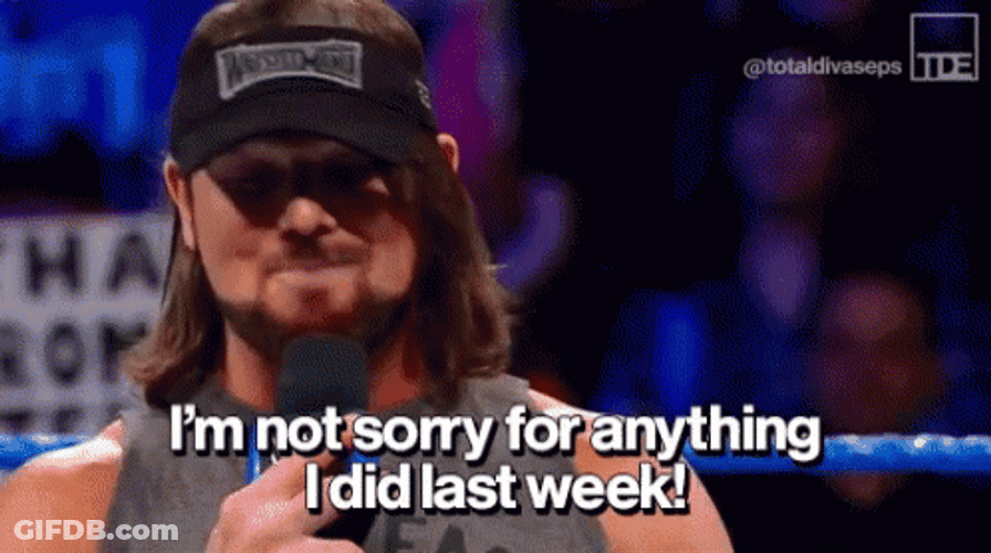 Sorry Not Sorry GIF