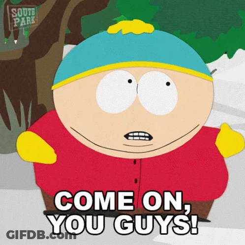 South Park Cartoon Character Says Come On You Guys GIF