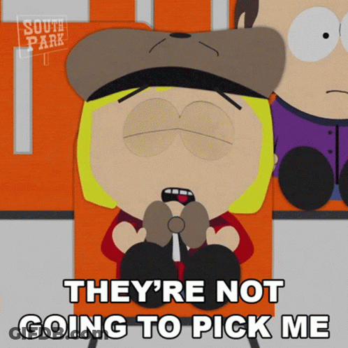 South Park Character Not Going To Pick Me GIF
