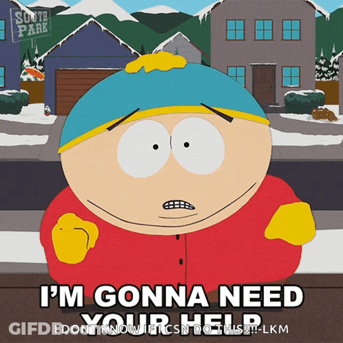 South Park Character Saying I Need Help GIF