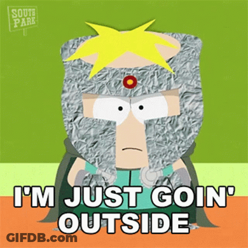 South Park Character Saying Im Just Going Outside GIF