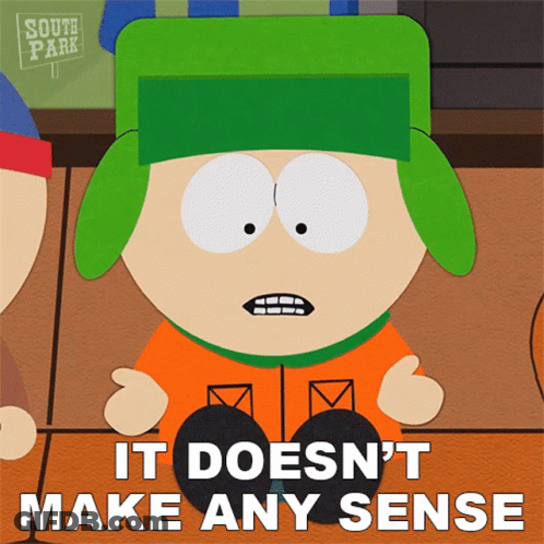 South Park Character Saying It Doesn't Make Sense GIF