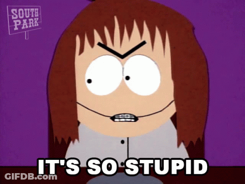 South Park Character Saying It's So Stupid GIF
