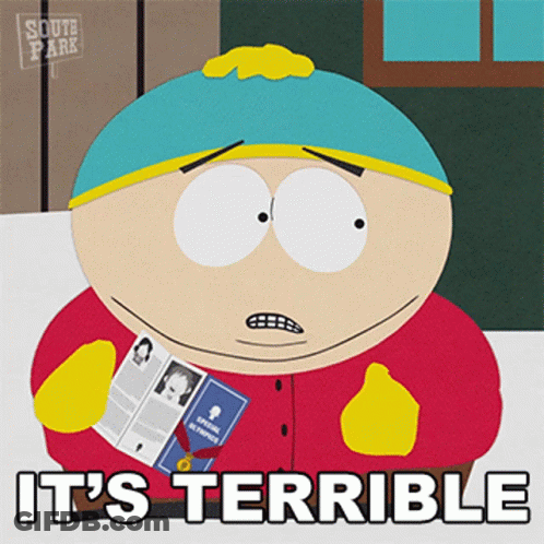 South Park Character Saying It's Terrible GIF