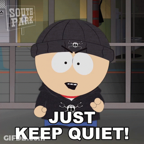 South Park Character Saying Keep Quiet GIF