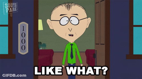 South Park Character Saying Like What GIF