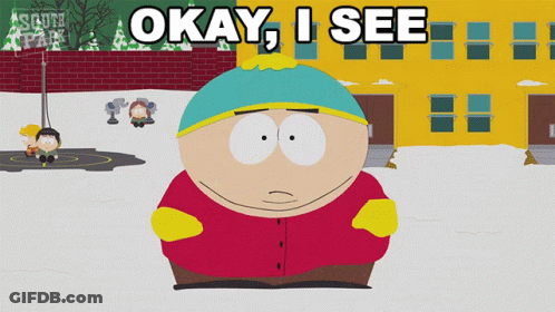 South Park Character Saying Okay I See GIF