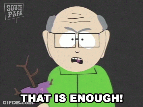 South Park Character Saying That Is Enough GIF