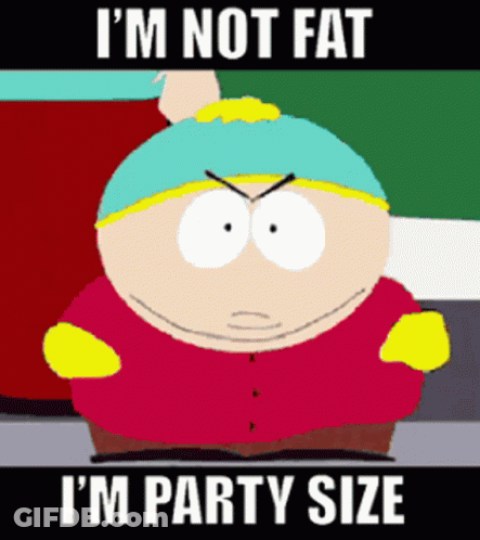 South Park Character Says I'm Party Size GIF