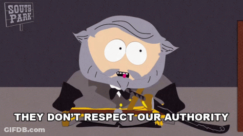 South Park Character Says They Don't Respect Our Authority GIF
