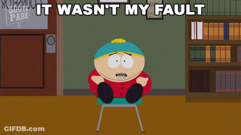 South Park Character Sits In Front Of It Wasn't My Fault Sign GIF