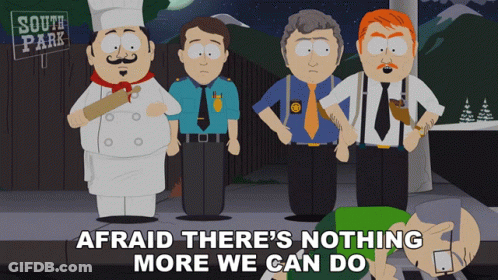 South Park Characters Afraid There's Nothing More We Can Do GIF