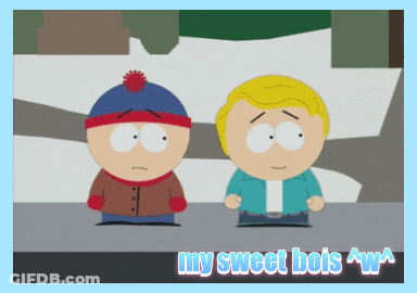 South Park Characters My Sweet Bois GIF