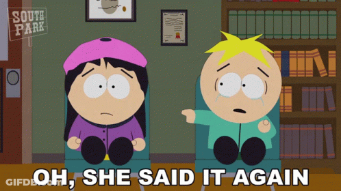 South Park Characters Oh She Said It Again GIF
