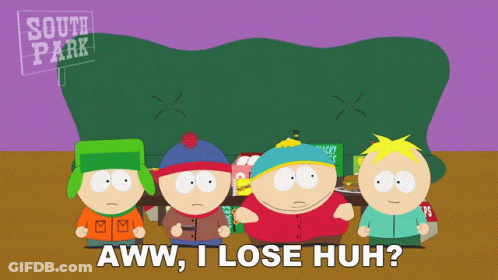 South Park Characters Saying Aww I Lose Huh GIF
