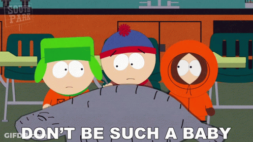 South Park Characters Saying Don't Be Such A Baby GIF