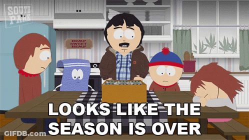 South Park Characters Sitting Around Table Saying Looks Like The Season Is Over GIF