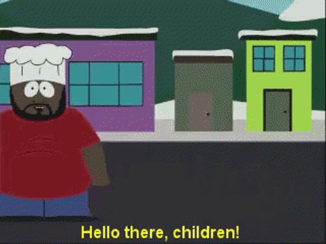 South Park Chef Hello There Children GIF