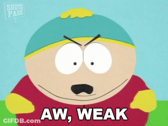 South Park Eric Cartman Aw Weak GIF