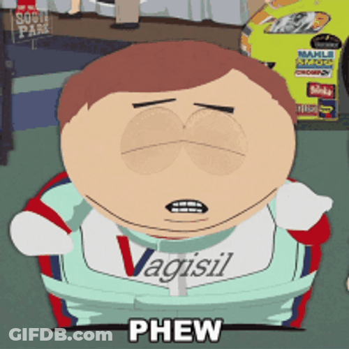 South Park Eric Cartman Phew GIF