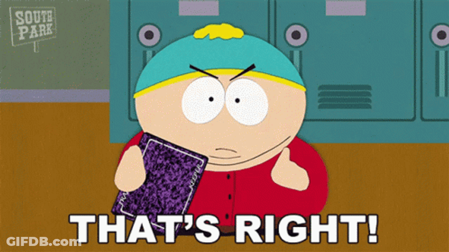 South Park Eric Cartman Thats Right GIF