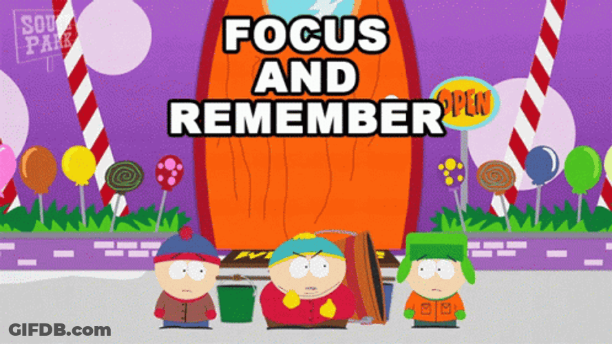 South Park Focus And Remember GIF