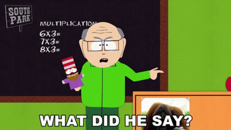 South Park Garrison What Did He Say Meme GIF
