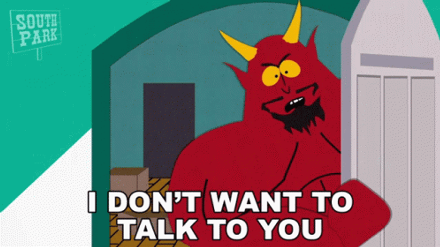 South Park I Dont Wanna Talk To You GIF