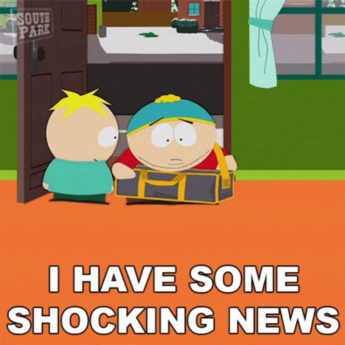 South Park I Have News GIF