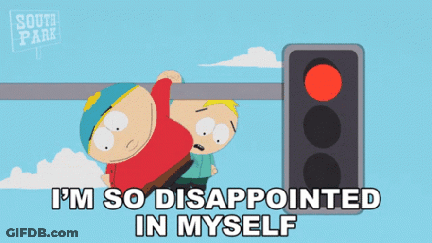 South Park I'm So Disappointed Disappointment GIF