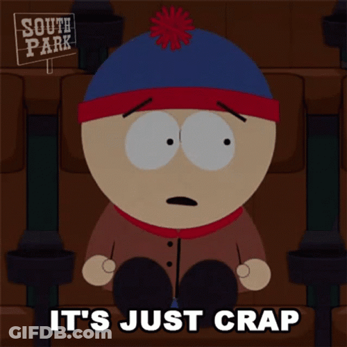 South Park It's Just Crap GIF