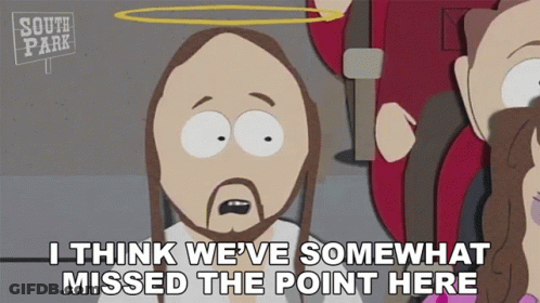 South Park Jesus We Missed The Point GIF