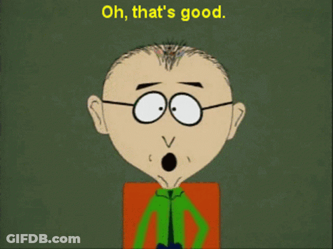 South Park Mr. Mackey Good Good GIF