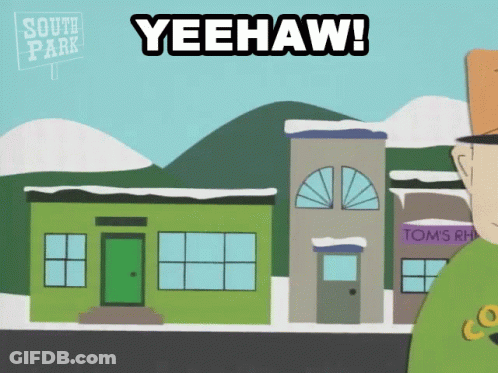 South Park Scene With Yeehaw Sign GIF