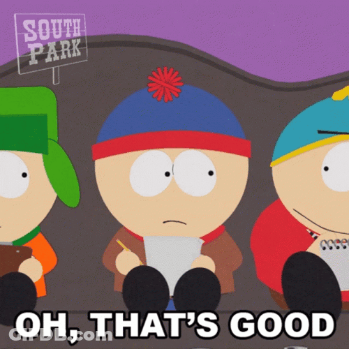 South Park Sounds Good GIF