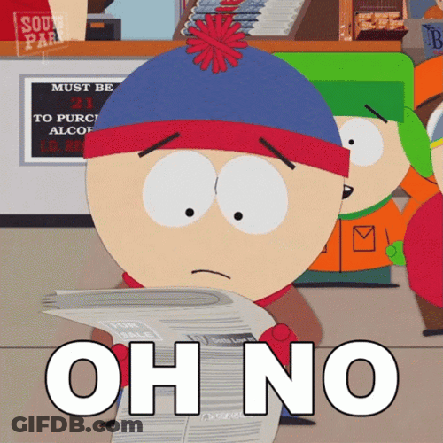 South Park Stan Marsh Oh No GIF