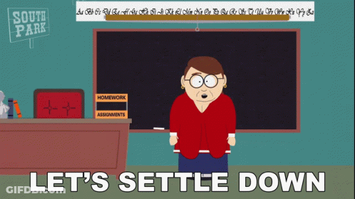 South Park Teacher At Blackboard Saying Let's Settle Down GIF