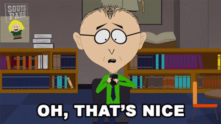 South Park That's Nice Mr. Mackey GIF