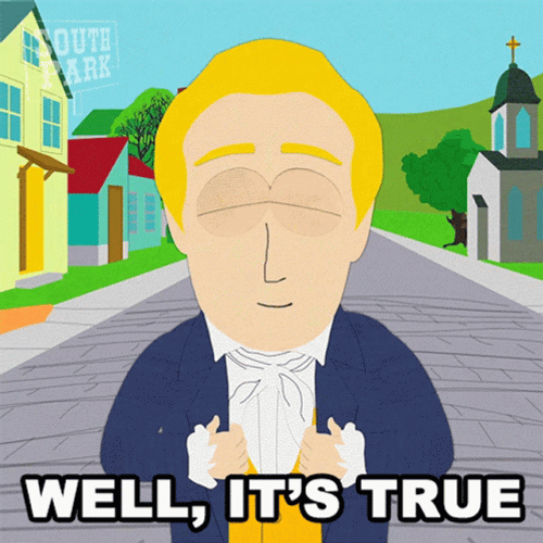 South Park Well It's True GIF