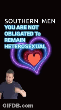 Southern Men You Are Not Obligated To Remain Heterosexual Poster GIF
