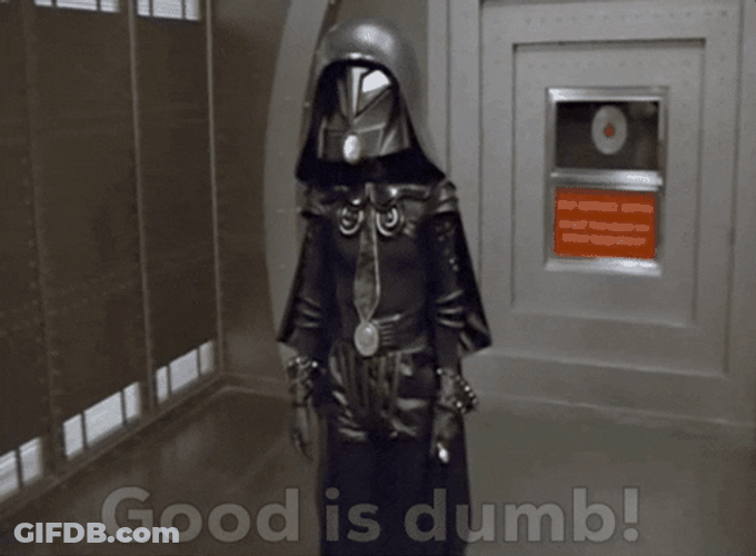 Spaceballs Dark Helmet Good Is Dumb GIF