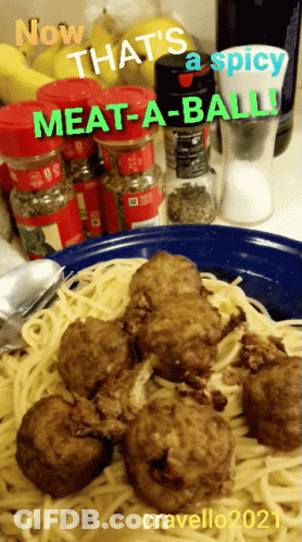 Spaghetti And Meatballs Now That's A Spicy Meat-A-Ball GIF