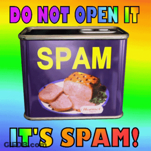 Spam Can Saying Do Not Open It It's Spam GIF
